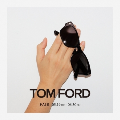 【TOM FORD FAIR】とお得なキャンペーンのご案内！！