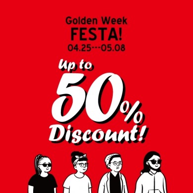 【Golden Week FESTA】最大50％OFF!!開催中