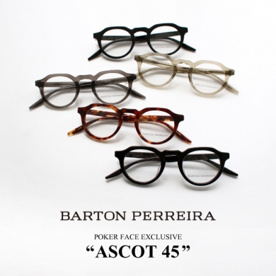 BARTON PERREIRA×POKER FACE 「ASCOT45」を発売いたします。