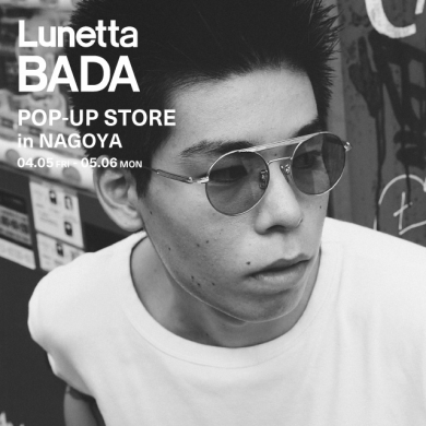 名古屋店でLunetta BADA のPOP-UPを開催いたします。