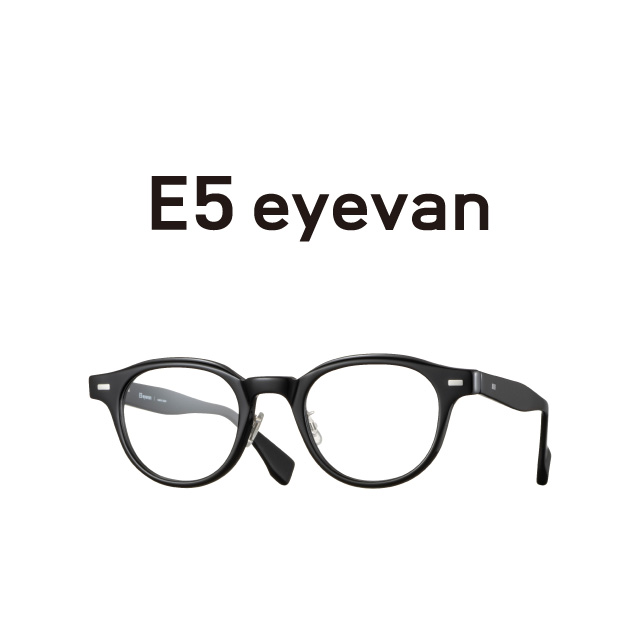 E5 eyevan 2024AWコレクション「m12,m13,p19」が入荷！