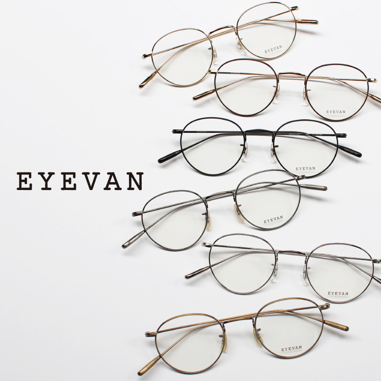 EYEVAN（アイヴァン）2025AWコレクションが初入荷！