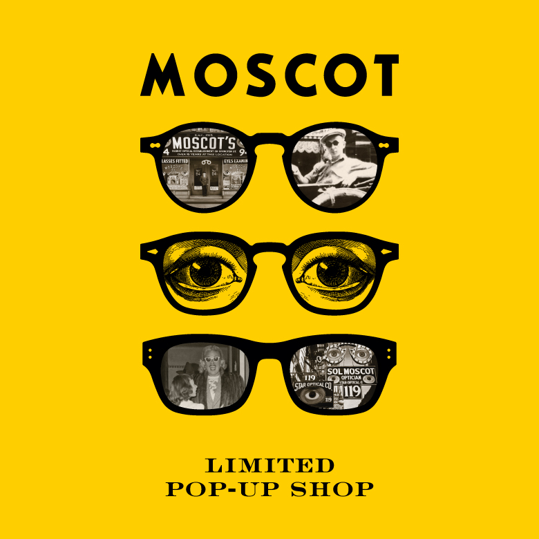 MOSCOT（モスコット） LIMITED POP-UP SHOP　in KYOTO TRADITION(京都路面店)