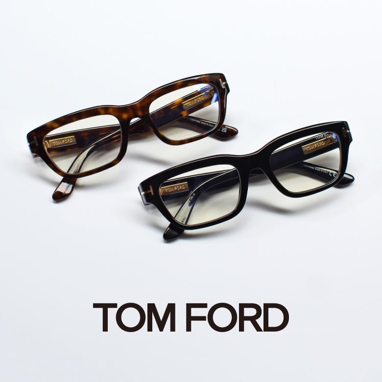TOM FORD（トムフォード）最新モデルが入荷！